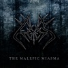 The Malefic Miasma - Single