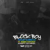 Stream & download Block Boy (feat. Bobby Shmurda) - Single