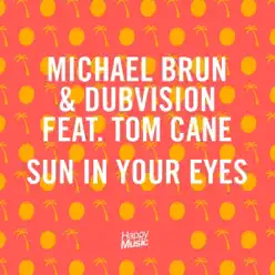 Sun In Your Eyes - Single - DubVision Sun In Your Eyes - Single - DubVision