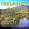 Ireland's Folk Music, Vol. 2