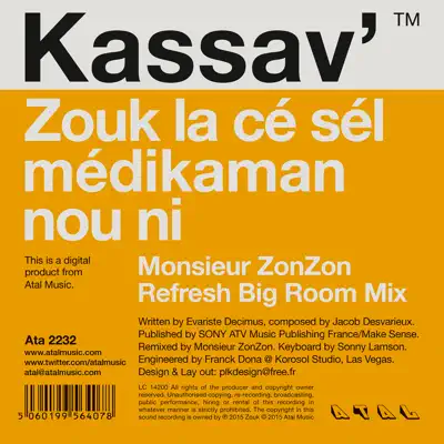 Zouk la cé sél médikaman nou ni (Monsieur ZonZon Refresh Big Room Mix) - Single - Kassav' Zouk la cé sél médikaman nou ni (Monsieur ZonZon Refresh Big Room Mix) - Single - Kassav'
