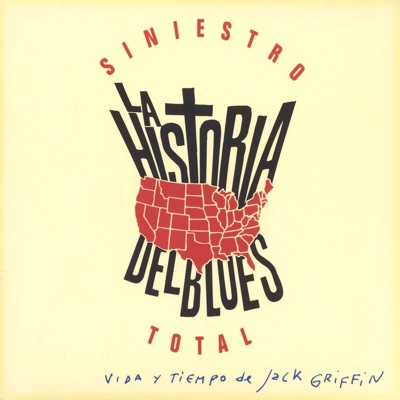 La Historia del Blues - Siniestro Total