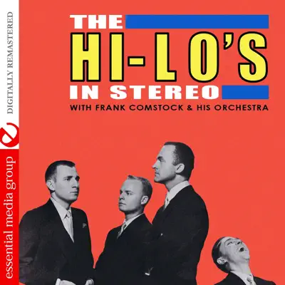 The Hi-Lo's in Stereo (Remastered) - The Hi-Lo's The Hi-Lo's in Stereo (Remastered) - The Hi-Lo's