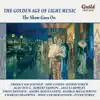 The Golden Age of Light Music: The Show Goes On album lyrics, reviews, download