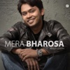 Mera Bharosa