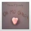 Oh Mo Chroi - Single album lyrics, reviews, download