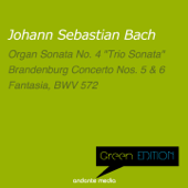 Green Edition - Bach: Organ Sonata No. 4 "Trio Sonata" & Fantasia, BWV 572 - Otto Winter, Heribert Munchner & Southwest-Studio Orchestra