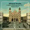 Michael Haydn: Complete Wind Concertos, Vol. 2 album lyrics, reviews, download