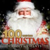 100 Must-Have Christmas Carols and Chants