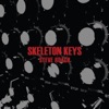 Skeleton Keys, 2015