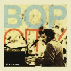 Bop City - Ben Sidran Bop City - Ben Sidran