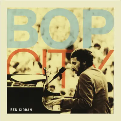 Bop City - Ben Sidran Bop City - Ben Sidran