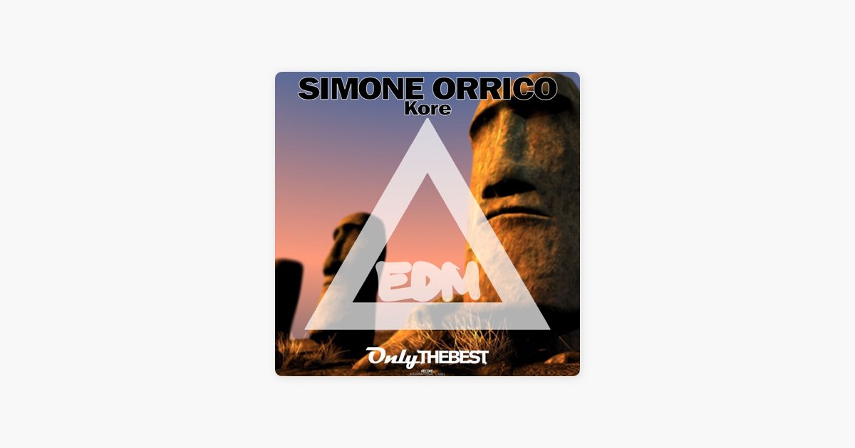 Simone Orrico의 Kore (EDM) - Apple Music에서 만나는 노래 Simone Orrico의 Kore (EDM)
