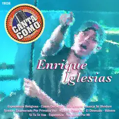 Canta Como - Sing Along: Enrique Iglesias by Orquesta Melodia album reviews, ratings, credits