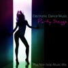 Electronic Dance Music Party Songs (Plus Non Stop Music Mix)