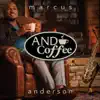 And Coffee album lyrics, reviews, download