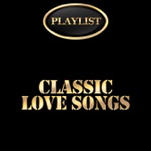 Classic Love Songs Playlist artwork