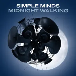 Midnight Walking - Single - Simple Minds Midnight Walking - Single - Simple Minds