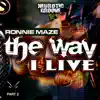 The Way I Live, Pt. 2 - EP album lyrics, reviews, download