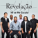 Vê Se Me Escuta - Grupo Revelação