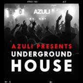 Azuli Presents Underground House artwork