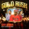 Gold Rush (feat. Cheats & Outrageous Karina) - San Quinn lyrics