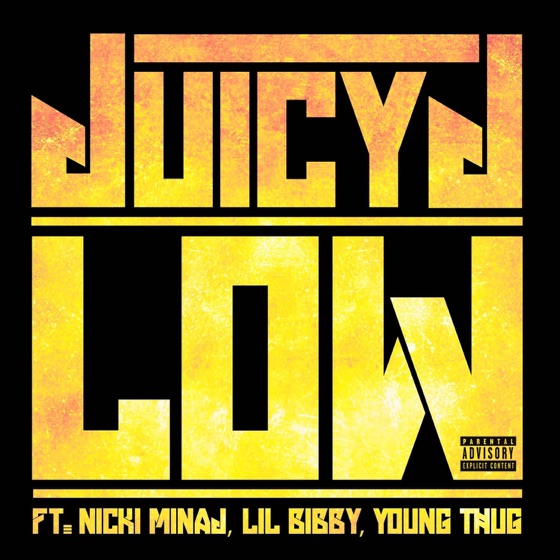 Cover artwork for Low (feat. Nicki Minaj, Lil Bibby & Young Thug)