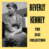 The Jazz Collection - ビヴァリー・ケニー