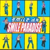 Smile Paradise artwork