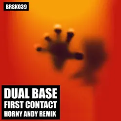 First Contact - Single - Dual Base First Contact - Single - Dual Base