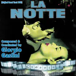 La Notte (Original Motion Picture Soundtrack) - Giorgio Gaslini La Notte (Original Motion Picture Soundtrack) - Giorgio Gaslini