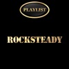 Rocksteady Playlist, 2014