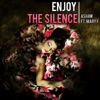 Enjoy the Silence (Single) [feat. Mary F] - Single