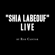 Shia LaBeouf Live - Rob Cantor