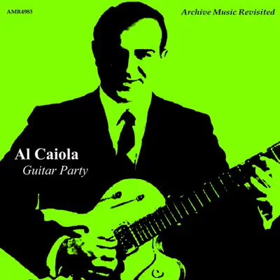Guitar Party - Al Caiola Guitar Party - Al Caiola