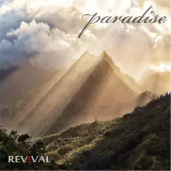 Paradise (feat. Messenjah Selah) - Single by Revival album reviews, ratings, credits