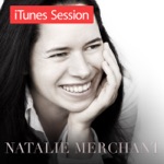 Natalie Merchant - Build a Levee