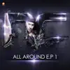 All Around E.P 1 - Single album lyrics, reviews, download