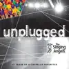 Unplugged (45 Years of a Cappella Favorites) album lyrics, reviews, download