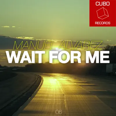 Wait For Me - Single - Manuel Álvarez (Maciste)
