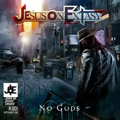 No Gods - Jesus On Extasy