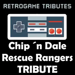 Chip 'N Dale Rescue Rangers tribute by Retrogame Tributes album reviews, ratings, credits