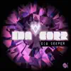 Dig Deeper - EP album lyrics, reviews, download