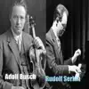 Adolf Busch - Rudolf Serkin album lyrics, reviews, download