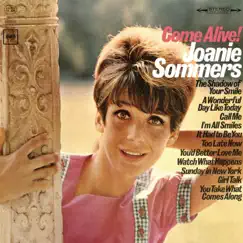 Come Alive! (Expanded Version) by Joanie Sommers album reviews, ratings, credits