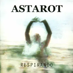 Respirando - Astarot