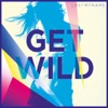 Get Wild - Single