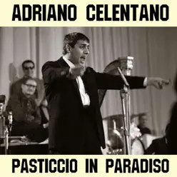 Pasticcio in Paradiso - Single - Adriano Celentano