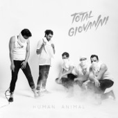 Total Giovanni - Human Animal