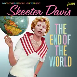 The End of the World - Skeeter Davis